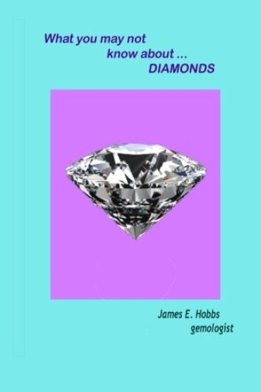 What you may not know about diamonds