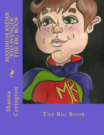 Maximum Radar "Kid Avenger" The Big Book