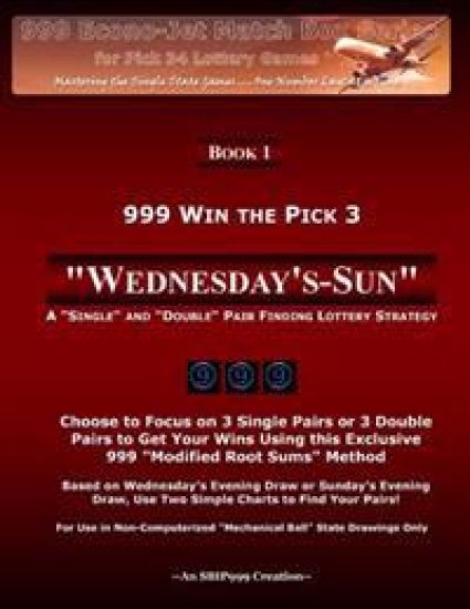 999 Win the Pick 3: Wednesday's-Sun: A "Single" and "Double" Pair Finding Lottery Strategy