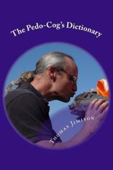 The Pedo-Cog's Dictionary: A Teacher's Guide to Modern Edu-speak