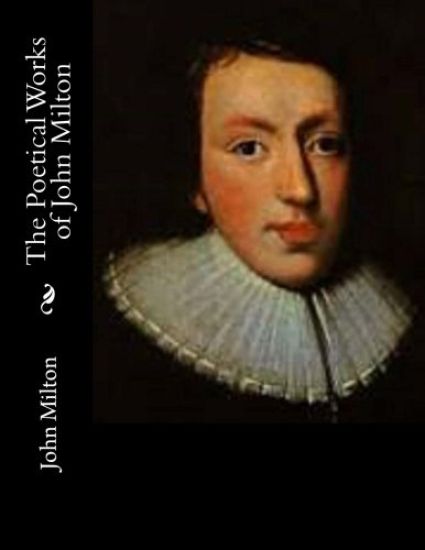 The Poetical Works of John Milton