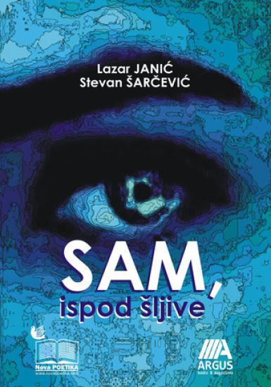 Sam, Ispod Sljive