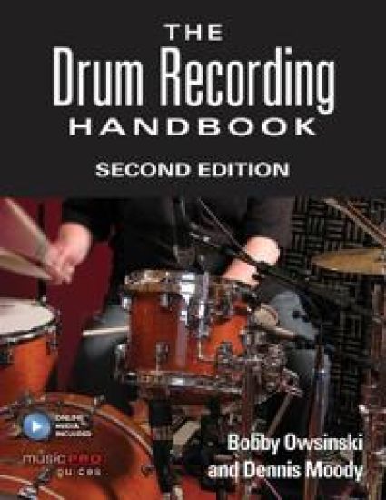 The Drum Recording Handbook