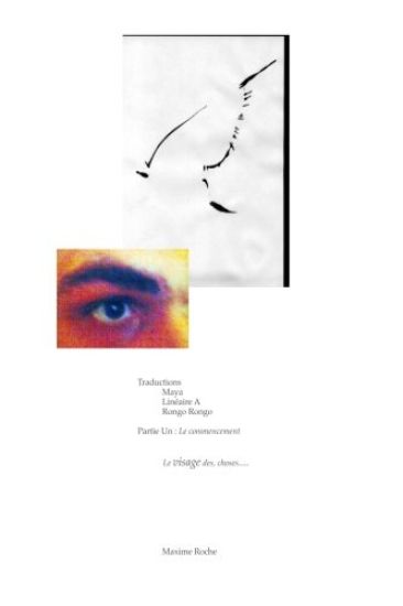 le visage des choses: Traduction Maya Lineaire A Rongo Rongo