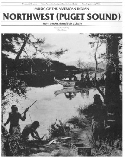 Music of the American Indians: Northwest (Puget Sound)