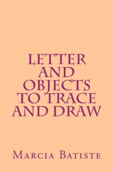 Letter and Objects to Trace and Draw