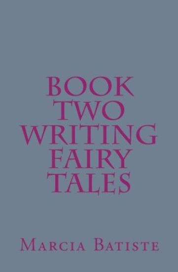 Book Two Writing Fairy Tales