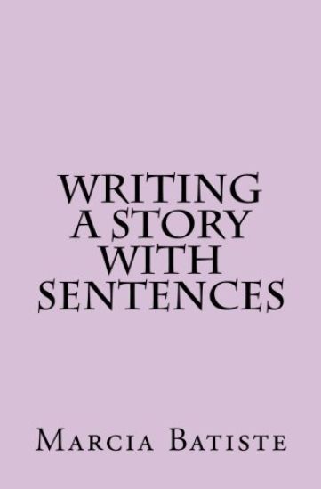 Writing a Story With Sentences