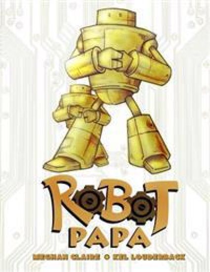 Robot Papa: Robot Papa