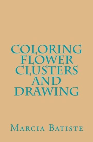 Coloring Flower Clusters and Drawing