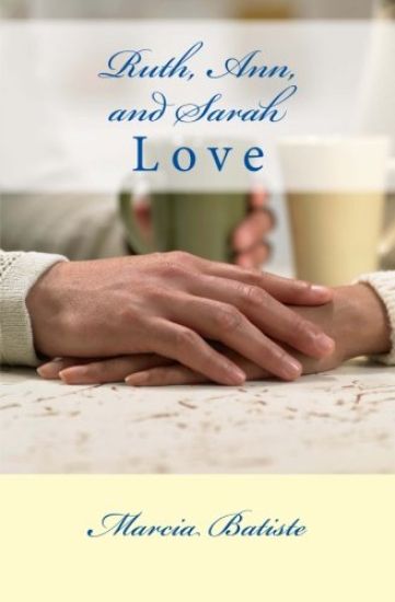 Ruth, Ann, and Sarah: Love