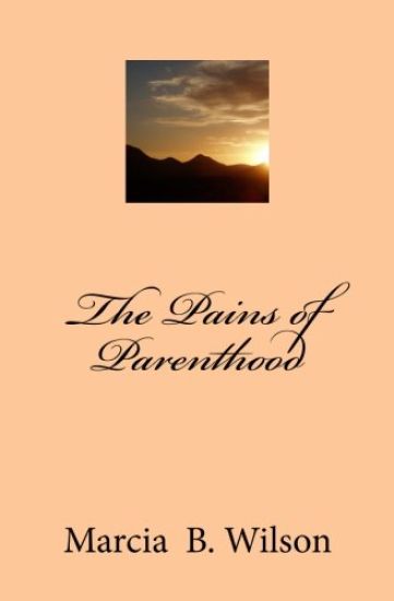 The Pains of Parenthood