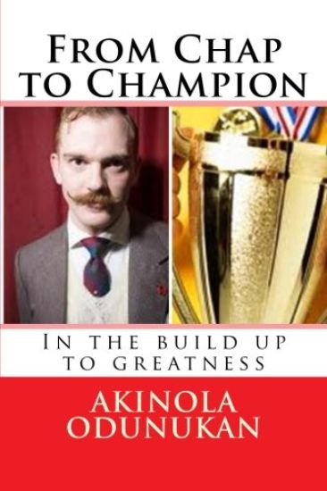From Chap to Champion: In the build up to greatness