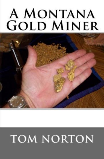 A Montana Gold Miner