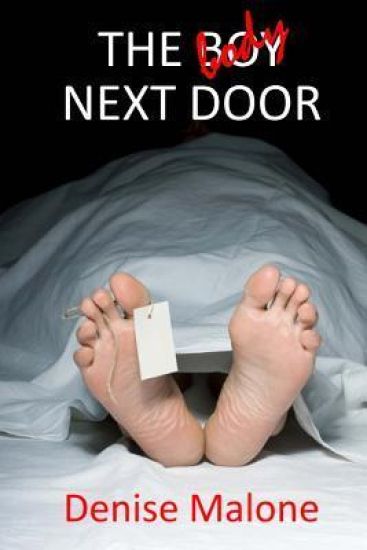 The Bo(d)y Next Door: An Alison Brown Mystery