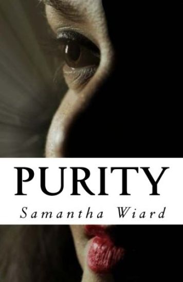 Purity: Behind Closed Doors