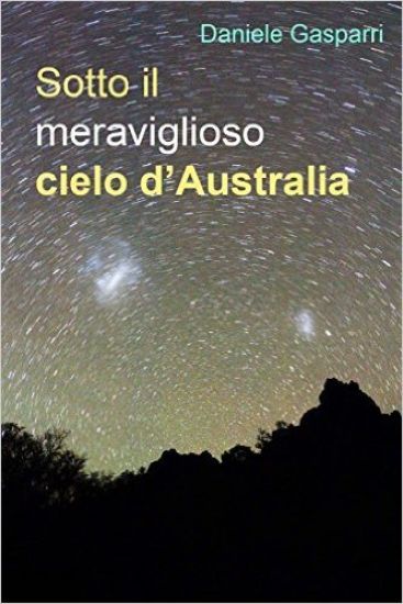 Sotto il meraviglioso cielo d'Australia