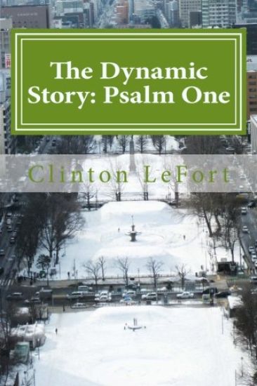 The Dynamic Story: Psalm One