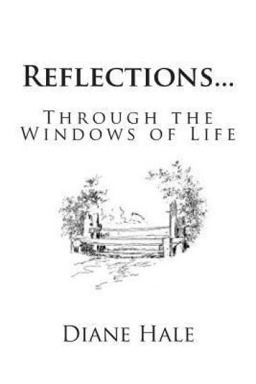 Reflections: Through the Windows of Life