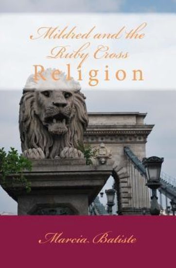 Mildred and the Ruby Cross: Religion