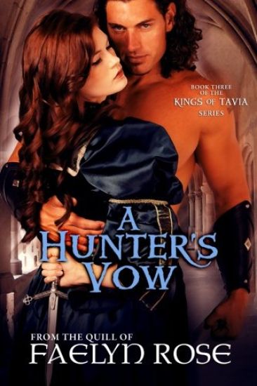 A Hunter's Vow: The Kings of Tavia Book Three