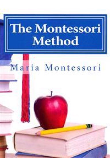 The Montessori Method