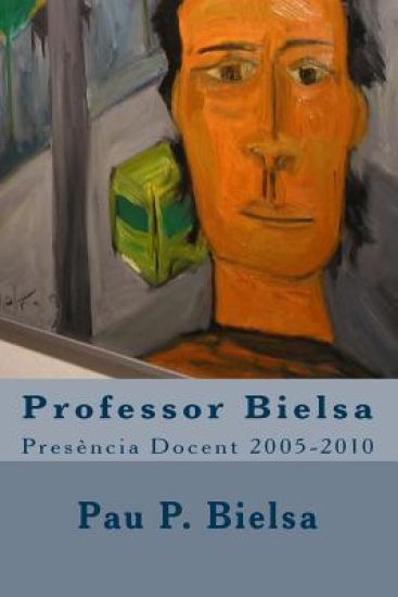 Professor Bielsa: Presència Docent 2005-2010
