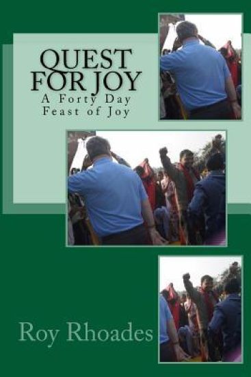 Quest For Joy: A Forty Day Feast of Joy