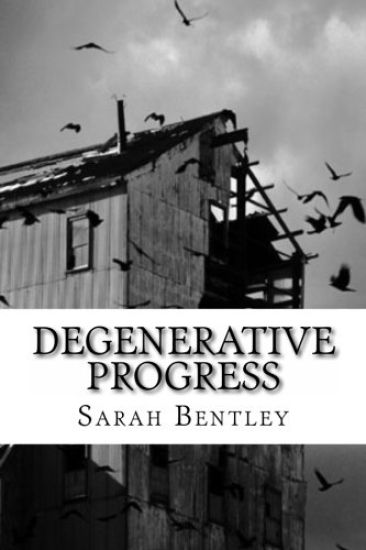 Degenerative Progress