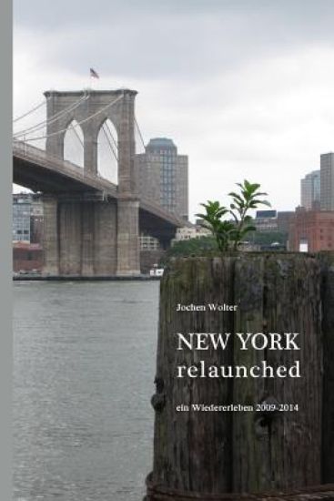 New York Relaunched: Ein Wiedererleben