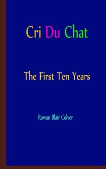 Cri Du Chat - The First Ten Years