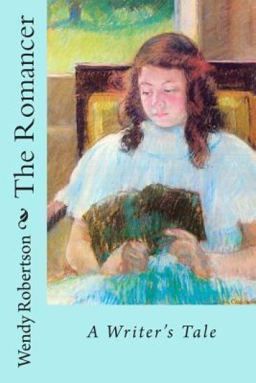 The Romancer: A Practical Guide to Writing Fiction