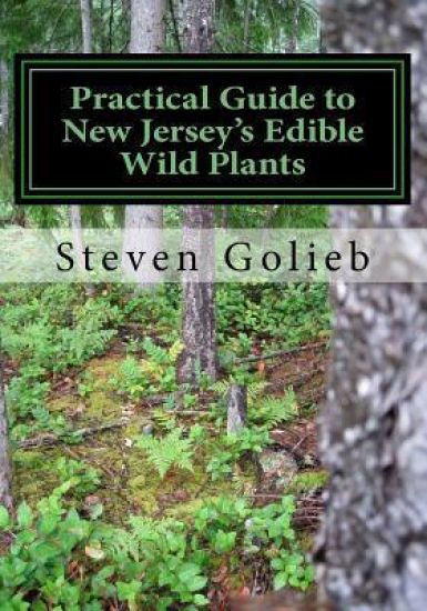 Practical Guide to New Jersey's Edible Wild Plants: A Survival Guide