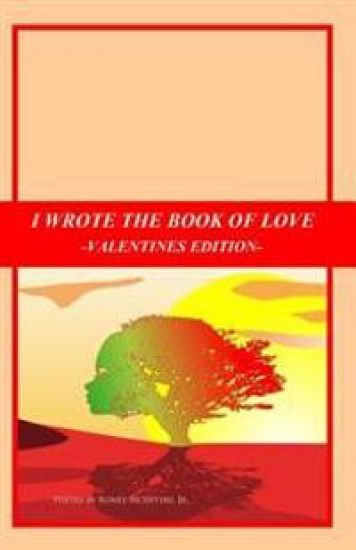 I Wrote the Book of Love: Valentines Edition