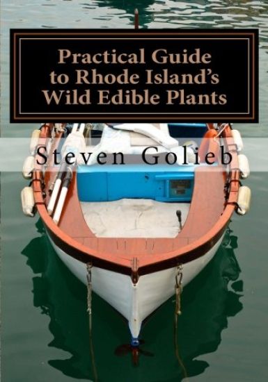 Practical Guide to Rhode Island's Wild Edible Plants: A Survival Guide