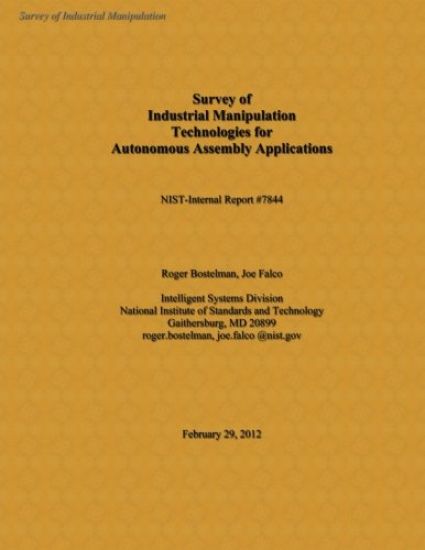 Survey of Industrial Manipulation Technologies for Autonomous Assembly Applications