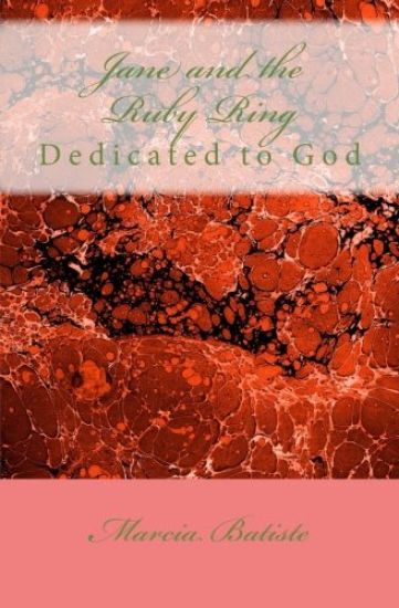 Jane and the Ruby Ring: Dedicated to God