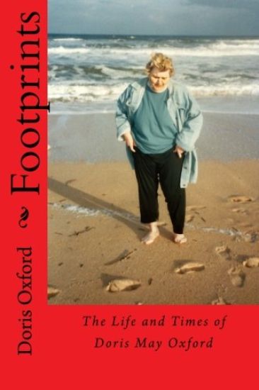 Footprints: The Life and Times of Doris May Oxford