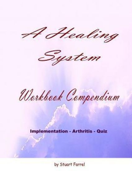 A Healing System Workbook Compendium: Implementation - Arthritis - Quiz