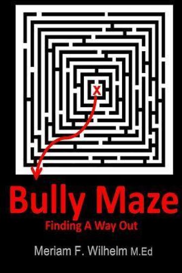 Bully Maze Finding A Way Out
