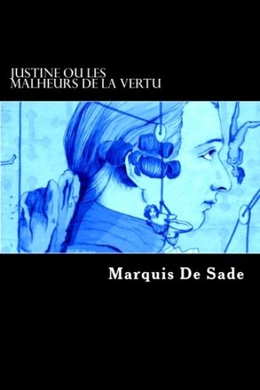 Justine ou Les Malheurs de la vertu