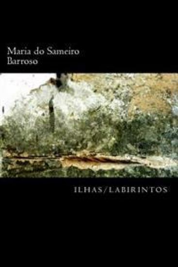 Ilhas Labirintos: Poesia
