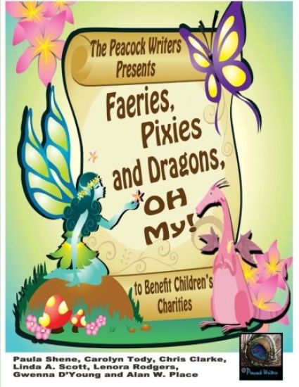 Faeries, Pixies and Dragons, Oh My!: To Benefit Children's Charities