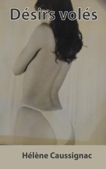Désirs volés