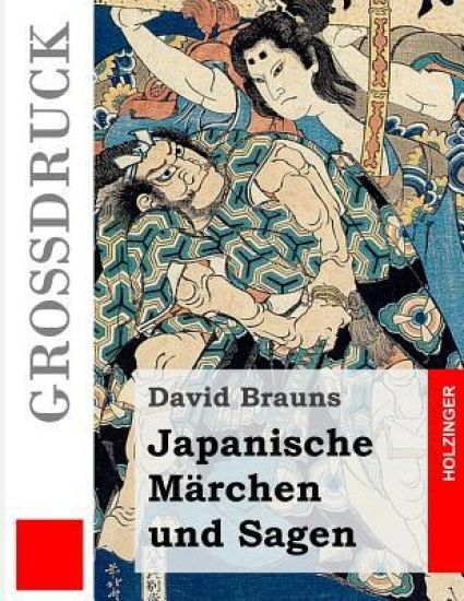 Japanische Märchen und Sagen (Großdruck)