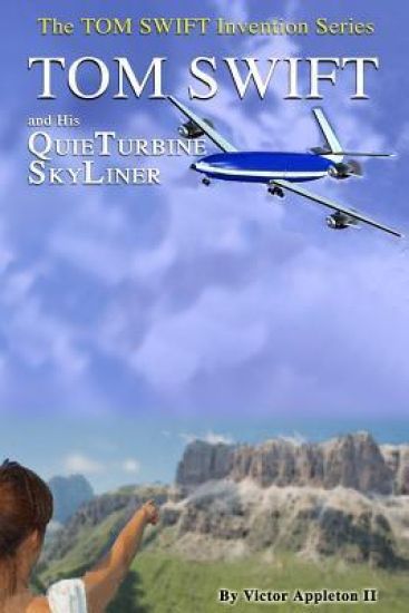 Tom Swift and His QuieTurbine SkyLiner