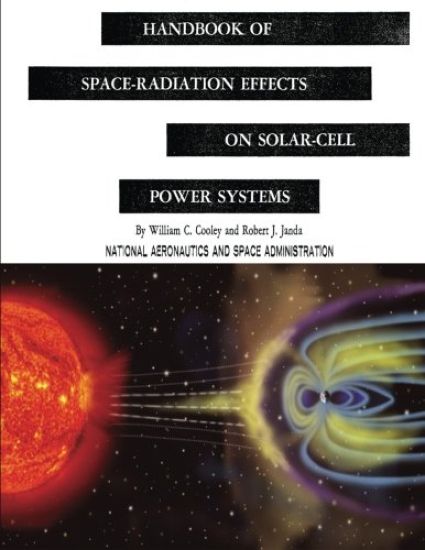 Handbook of Space-Radiation Effects on Solar-Cell Power Systems