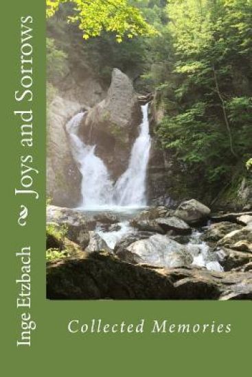 Joys and Sorrows: Collected Memories