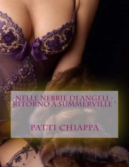 Nelle nebbie di Angeli - Ritorno a Summerville "