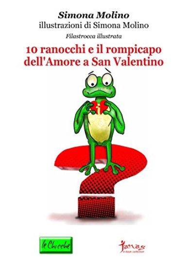 10 ranocchi e il rompicapo dell'Amore a San Valentino